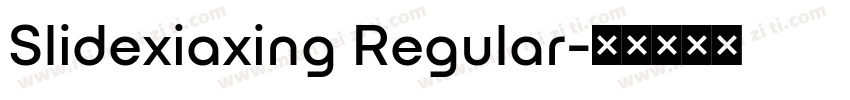 Slidexiaxing Regular字体转换
